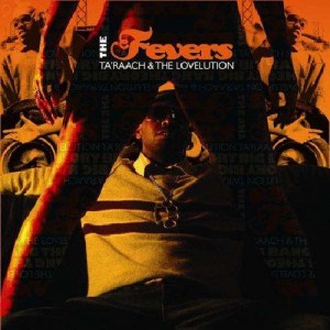 Ta'Raach & The Lovelution - The fevers - CD