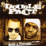 Double Pact - Rien à perdre - CD